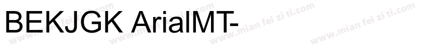 BEKJGK ArialMT字体转换